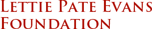 Lettie Pate Evans Foundation, Inc. - General Fund