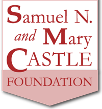 Samuel N. and Mary Castle Foundation